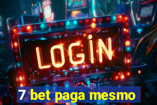 7 bet paga mesmo